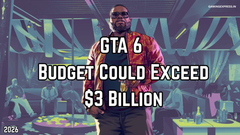 GTA 6 Budget Could Exceed $3 Billion – Full Breakdown