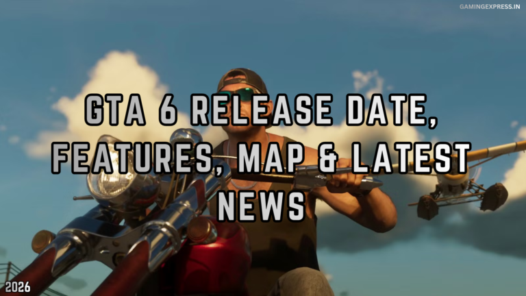 GTA 6 Release Date, Features, Map & Latest News (2026)