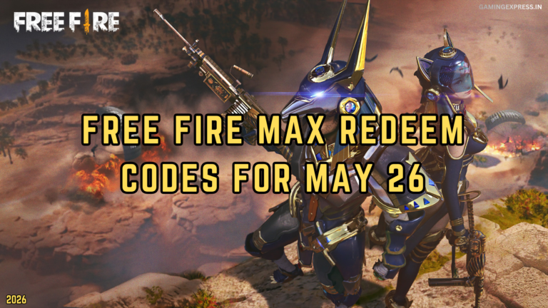 Free Fire MAX Redeem Codes for May 26, 2026: Claim Free Diamonds, Skins and Loot Crates