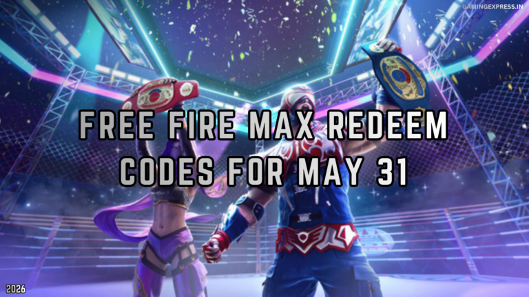 Free Fire MAX Redeem Codes for May 31, 2026: Free Diamonds, Skins and Loot Crates